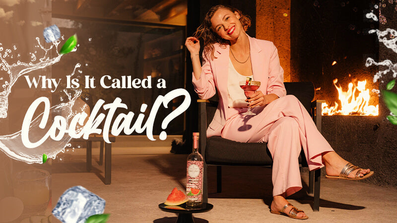 Why Is It Called a Cocktail?