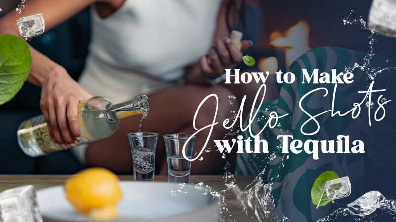 How to Make Jello Shots with Tequila