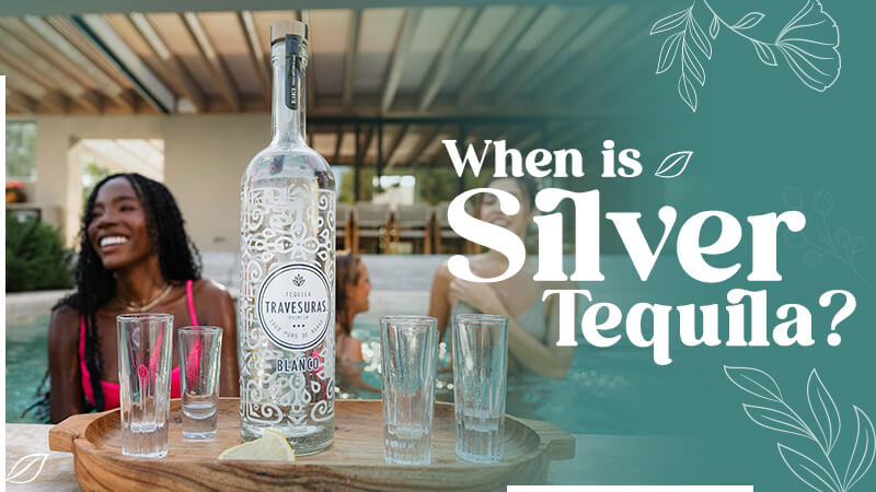 What Is a Silver Tequila?