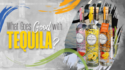 What Goes Good with Infused Tequila?